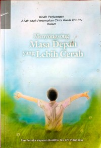 Menyongsong Masa Depan yang Lebih Cerah